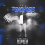 Psychosis (Explicit)