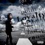 Loyalty (Explicit)