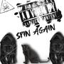 Spin again (feat. 7M Dooda & Classic Ju) [Explicit]