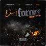 Don't Forget (feat. Christian Ari, Gringo The MC & Skizza) [Explicit]