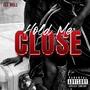 Hold me close (Explicit)