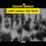 Can’t Handle The Truth (feat. Slim901b) [Explicit]