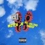 Mitch (feat. Yei Colino) [Explicit]