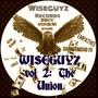 WISEGUYZ vol 2: The Union (Explicit)