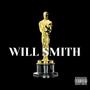 WILL SMITH (Explicit)