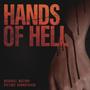 Hands of Hell (Original Motion Picture Soundtrack)