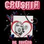 Crushin (Explicit)