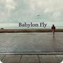 Babylon Fly (Explicit)