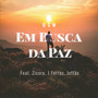 EM BUSCA DA PAZ (Explicit)