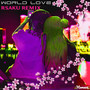 World Love (Rsaku Remix)