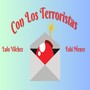 Con los Terroristas (Explicit)