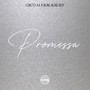 PROMESSA (Explicit)