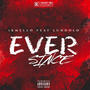 Ever Since (feat. Luh Dolo) [Explicit]