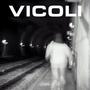 Vicoli (Explicit)