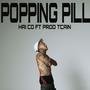 Popping Pill (feat. TCAIN) [Explicit]