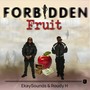 Forbidden Fruit (Explicit)