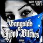 Gangstas & Hood *****es (feat. Mona G) [Explicit]