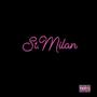 St.Milan (Explicit)