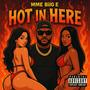 Hot In Here