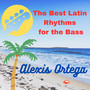 The Best Latin Rhythms for the Bass