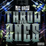 Throw Them Ones (Explicit)