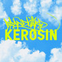Kerosin (Explicit)