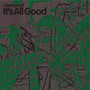 It's All Good (Gareth Wyn Remix)