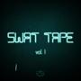 SWAT TAPE VOL. I