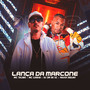 Lança da Marcone (Explicit)