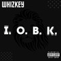 I. O. B. K. (Explicit)