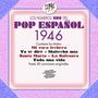 Los Nº 1 Pop Español 1946