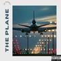 The Plane (Single) [Explicit]