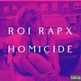 Homicide (feat. Mysonne & T.L.) [Explicit]