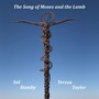 The Song of Moses and the Lamb (feat. Sal Hamby)