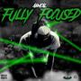 Fully Focused (Explicit)