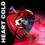 Heart Cold (Explicit)