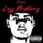 Less Problems (Explicit)