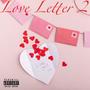 Love Letter 2 (Explicit)