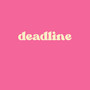 Deadline