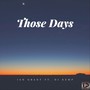 Those Days (feat. DJ Kemp)