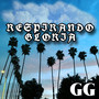 Respirando Gloria