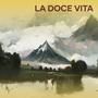 La Doce vita