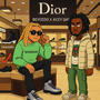 Dior (Explicit)
