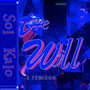 The Will (Explicit)