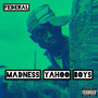 Madness Yahoo Boys (Explicit)