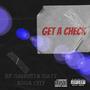 Get a check (feat. Jigga city) [Explicit]