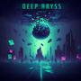 Deep Abyss (Explicit)