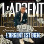 L'argent est bien