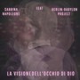 La Visione dell'Occhio di Dio (feat. Berlin-Babylon Project)