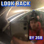 LOOK BACK (Explicit)